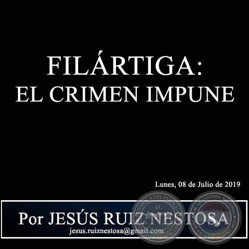 FILÁRTIGA: EL CRIMEN IMPUNE - Por JESÚS RUIZ NESTOSA - Lunes, 08 de Julio de 2019